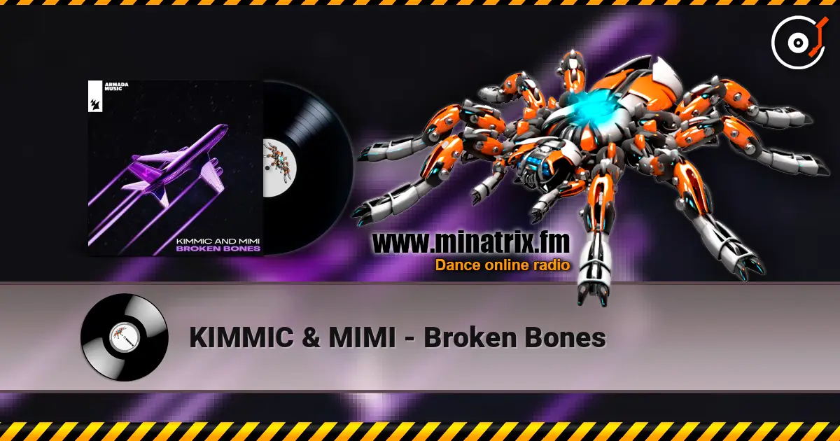 KIMMIC & MIMI - Broken Bones listen online in high quality | Minatrix.FM