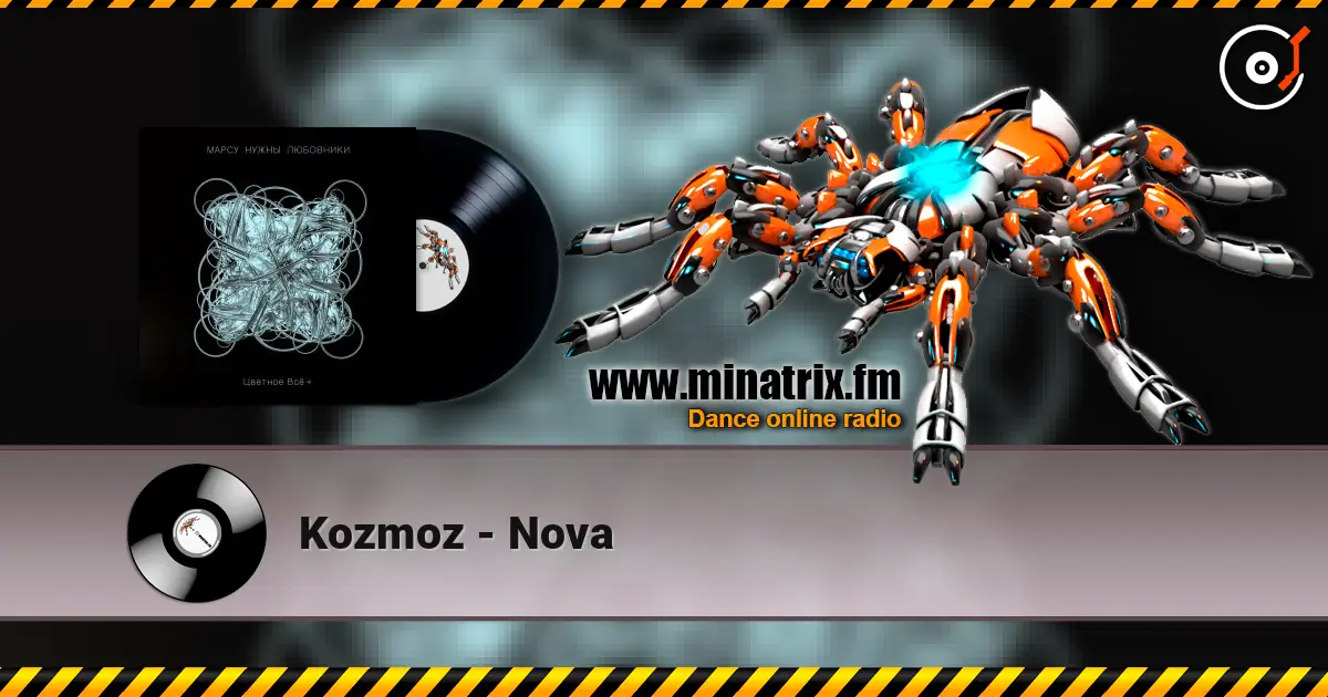 Kozmoz - Nova listen online in high quality | Minatrix.FM
