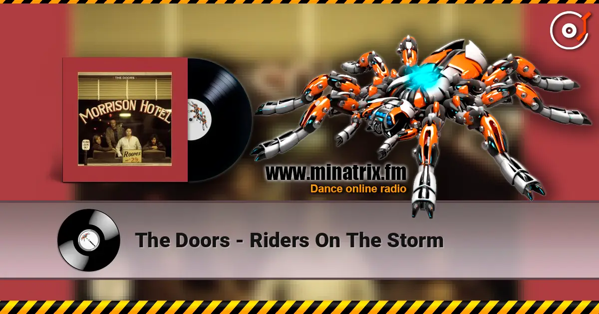 The Doors - Riders On The Storm listen online in high quality | Minatrix.FM