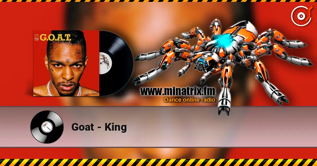 Goat - King listen online in high quality | Minatrix.FM