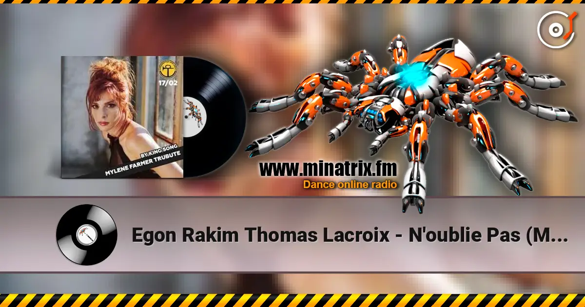 Egon Rakim Thomas Lacroix - N'oublie Pas (M. Farmer) listen online in high quality | Minatrix.FM
