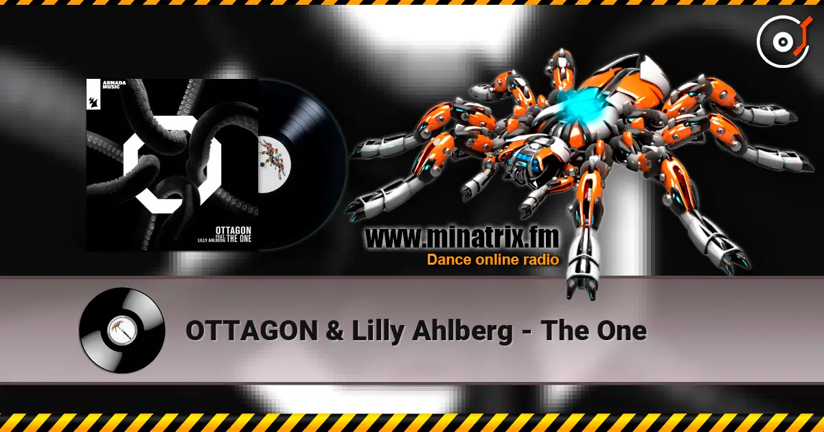 OTTAGON & Lilly Ahlberg - The One listen online in high quality | Minatrix.FM