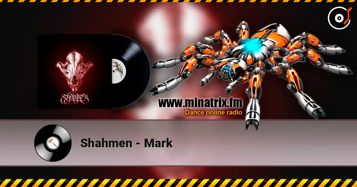 Shahmen - Mark listen online in high quality | Minatrix.FM
