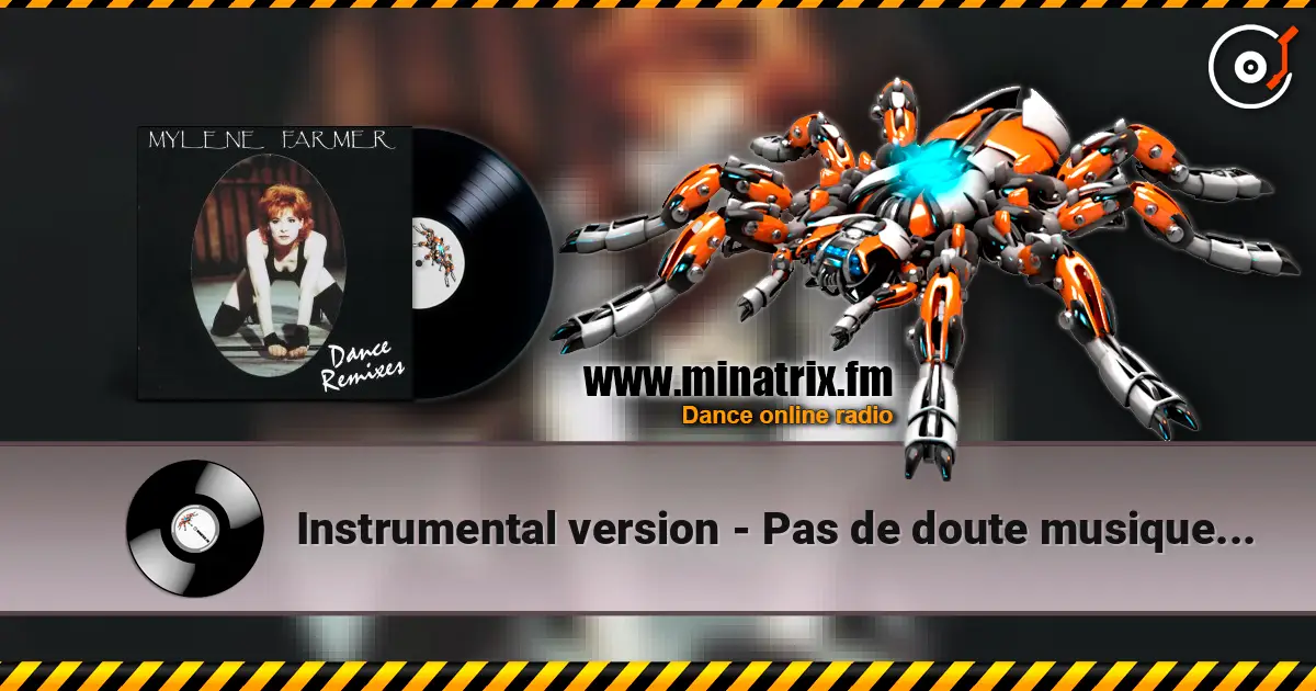 Instrumental version - Pas de doute musique originale (M.Farmer) слухати онлайн у високій якості | Minatrix.FM
