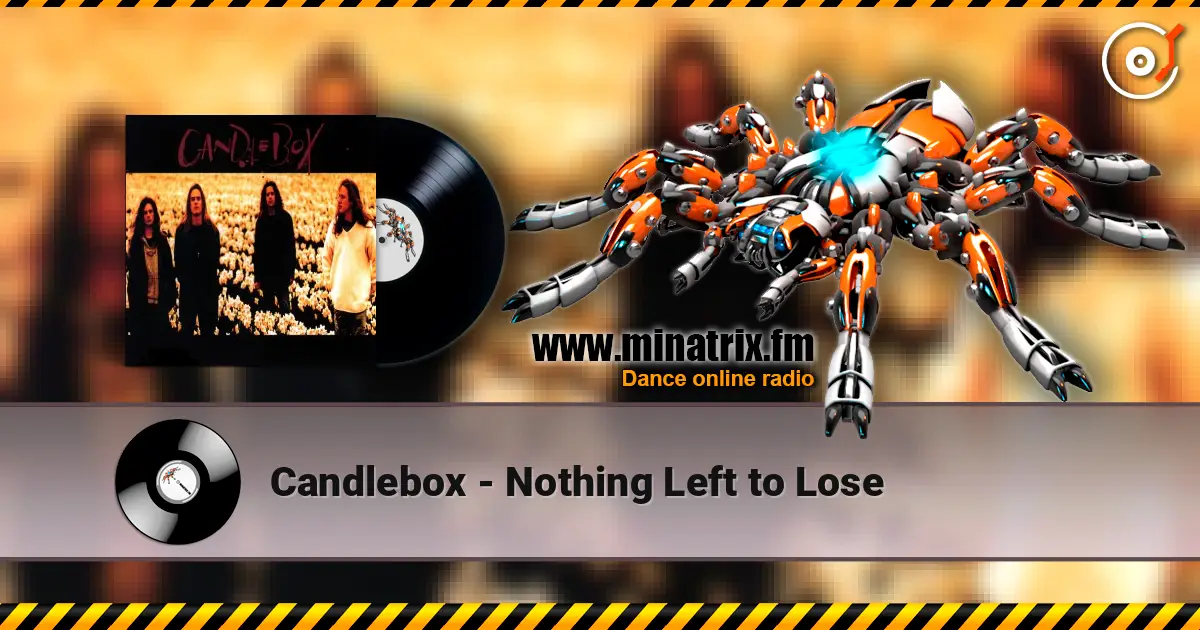 Candlebox - Nothing Left to Lose listen online in high quality | Minatrix.FM