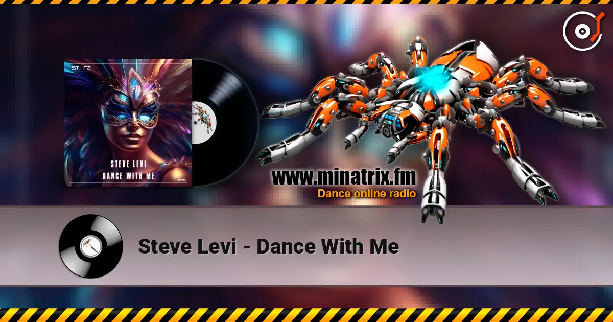 Steve Levi - Dance With Me слухати онлайн у високій якості | Minatrix.FM