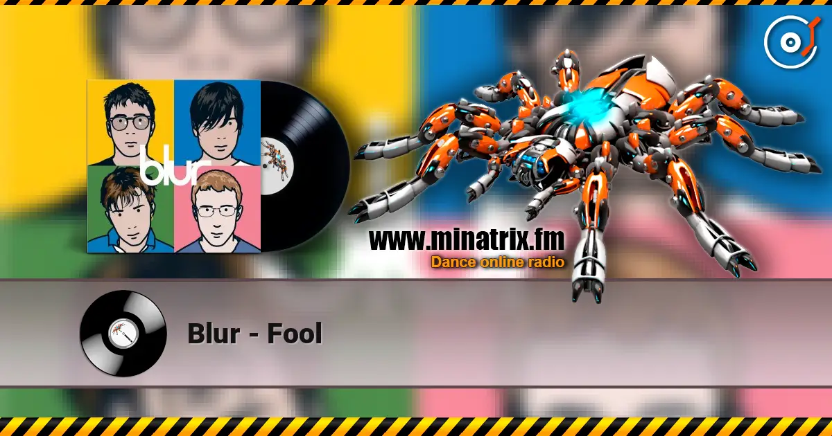 Blur - Fool listen online in high quality | Minatrix.FM