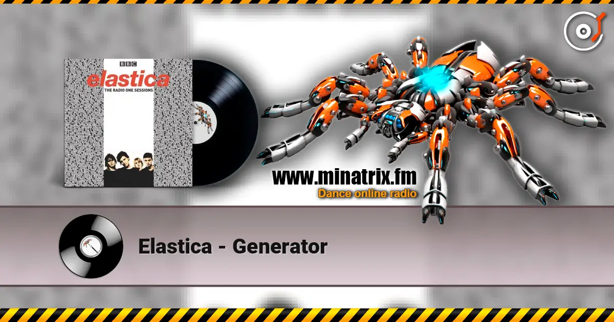 Elastica - Generator listen online in high quality | Minatrix.FM