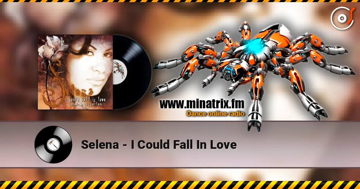 Selena - I Could Fall In Love listen online in high quality | Minatrix.FM