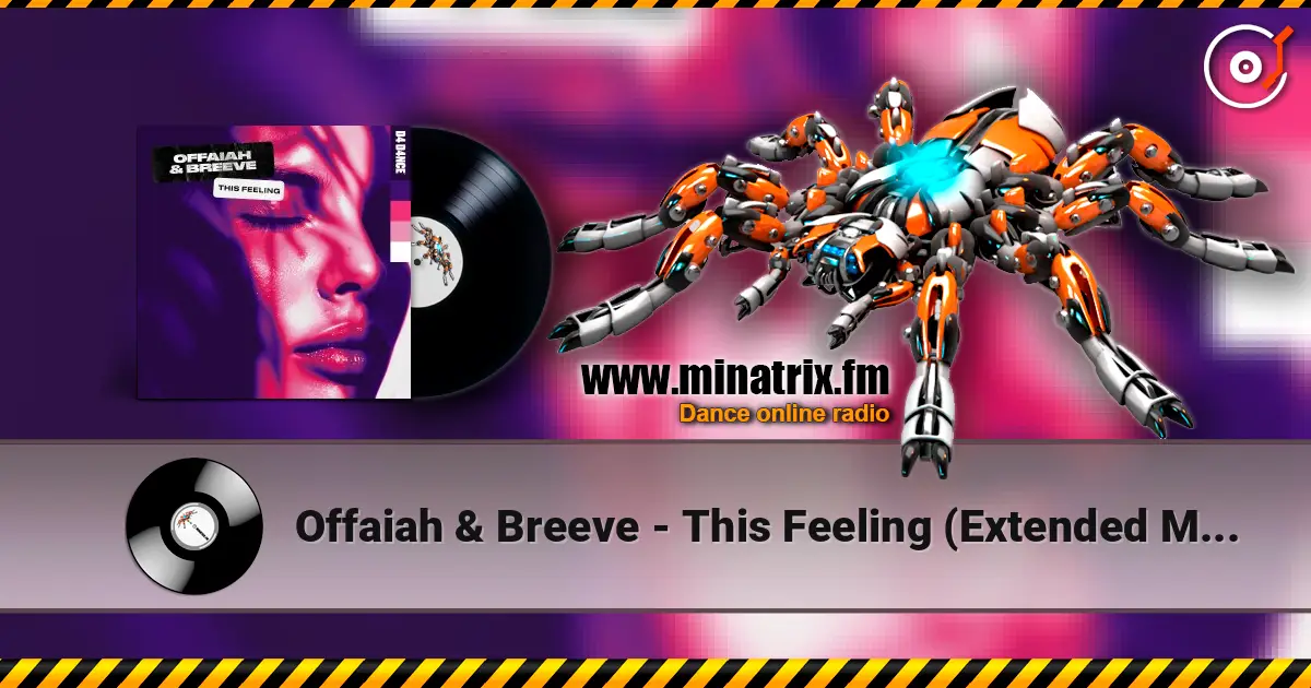 Offaiah & Breeve - This Feeling (Extended Mix) listen online in high quality | Minatrix.FM