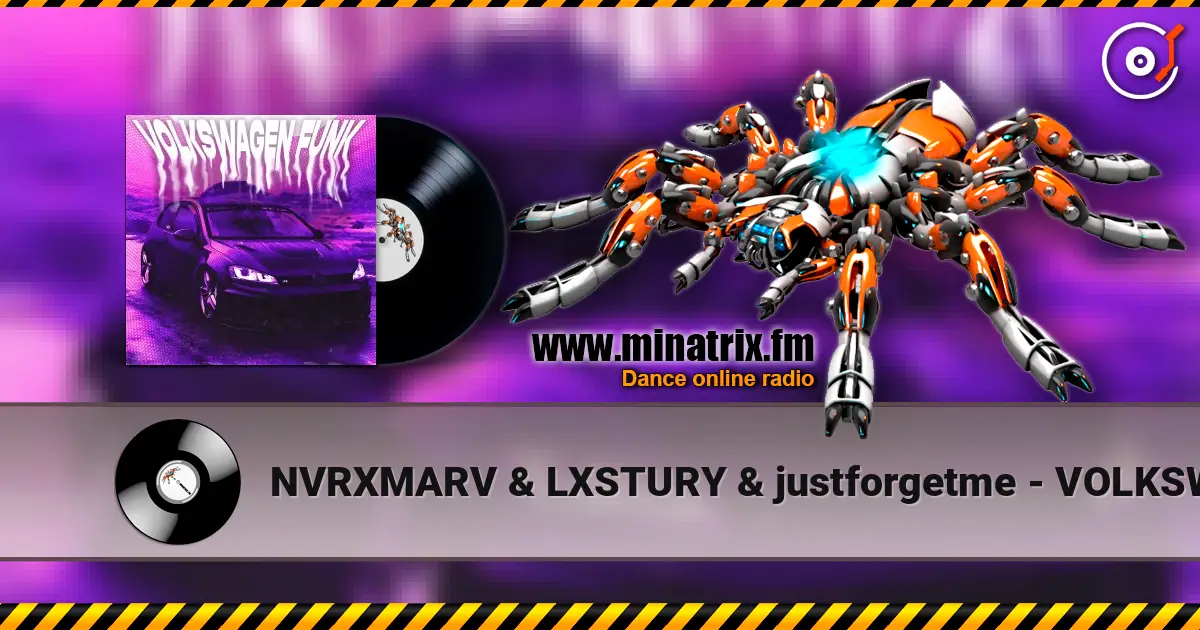 NVRXMARV & LXSTURY & justforgetme - VOLKSWAGEN FUNK слухати онлайн у високій якості | Minatrix.FM