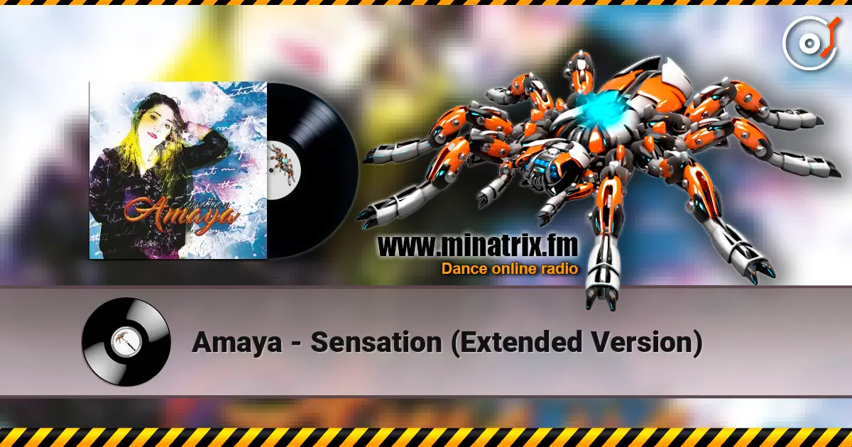 Amaya - Sensation (Extended Version) listen online in high quality | Minatrix.FM