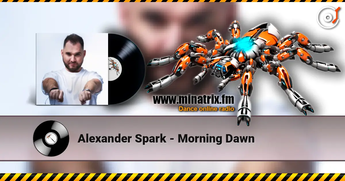 Alexander Spark - Morning Dawn listen online in high quality | Minatrix.FM