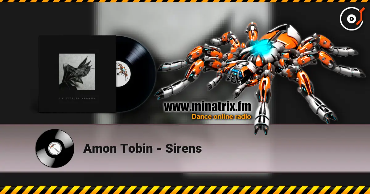 Amon Tobin - Sirens listen online in high quality | Minatrix.FM