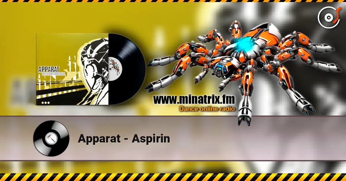 Apparat - Aspirin listen online in high quality | Minatrix.FM