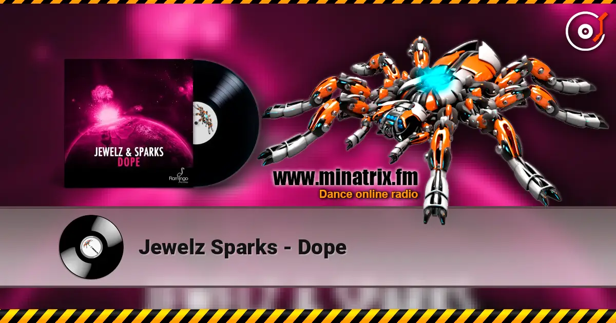 Jewelz Sparks - Dope listen online in high quality | Minatrix.FM