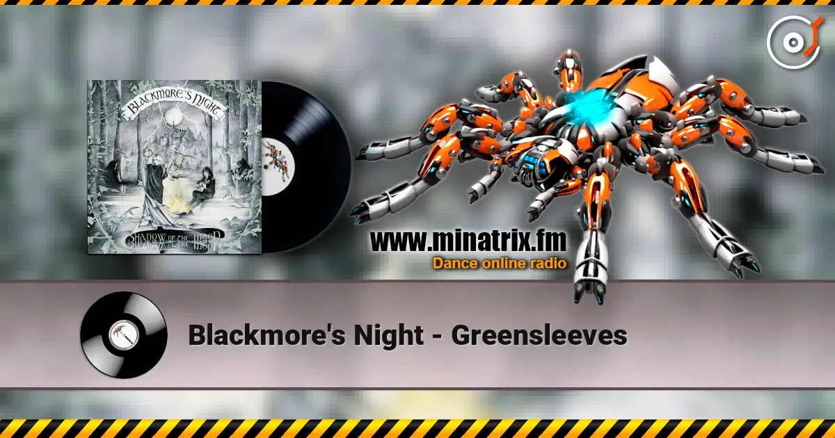 Blackmore's Night - Greensleeves listen online in high quality | Minatrix.FM