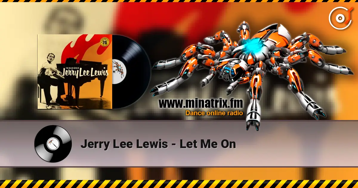 Jerry Lee Lewis - Let Me On listen online in high quality | Minatrix.FM