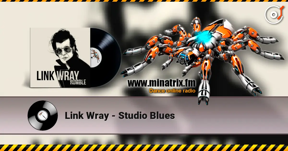 Link Wray - Studio Blues listen online in high quality | Minatrix.FM