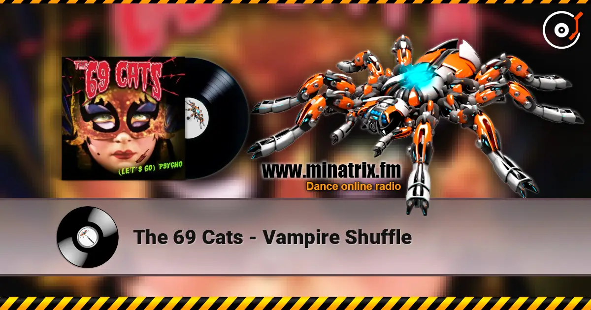The 69 Cats - Vampire Shuffle listen online in high quality | Minatrix.FM
