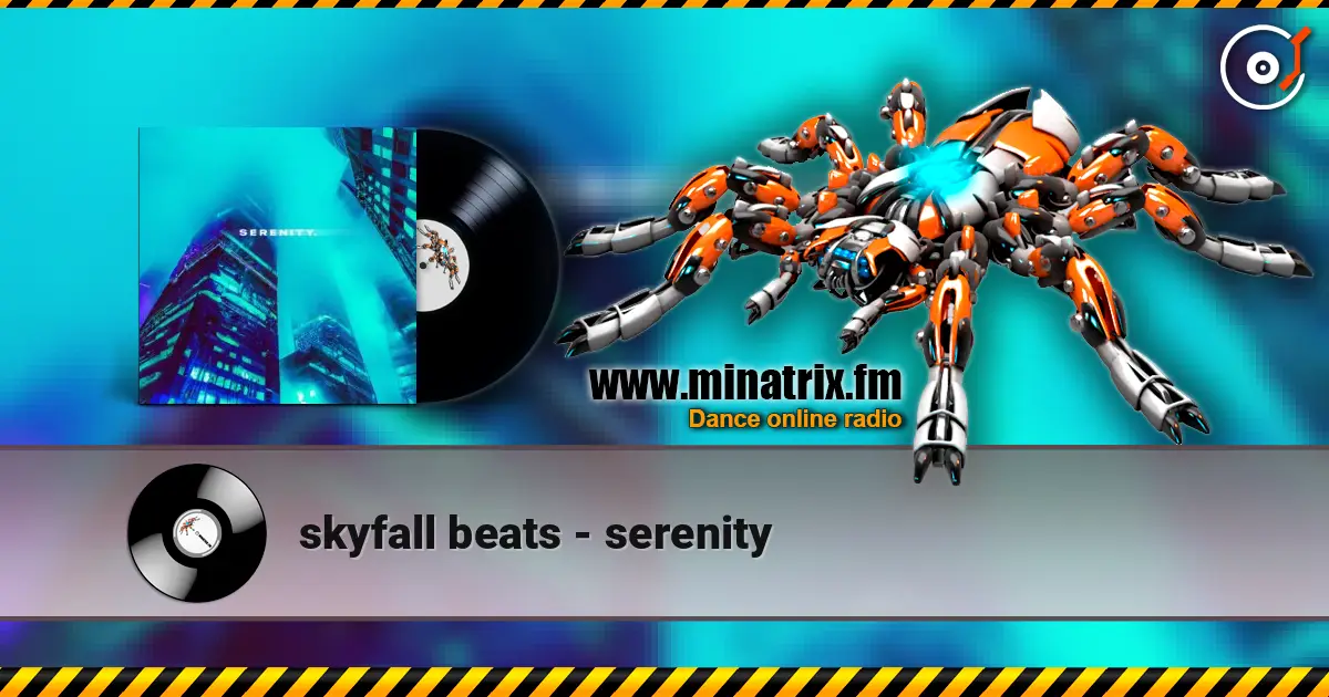 skyfall beats - serenity listen online in high quality | Minatrix.FM