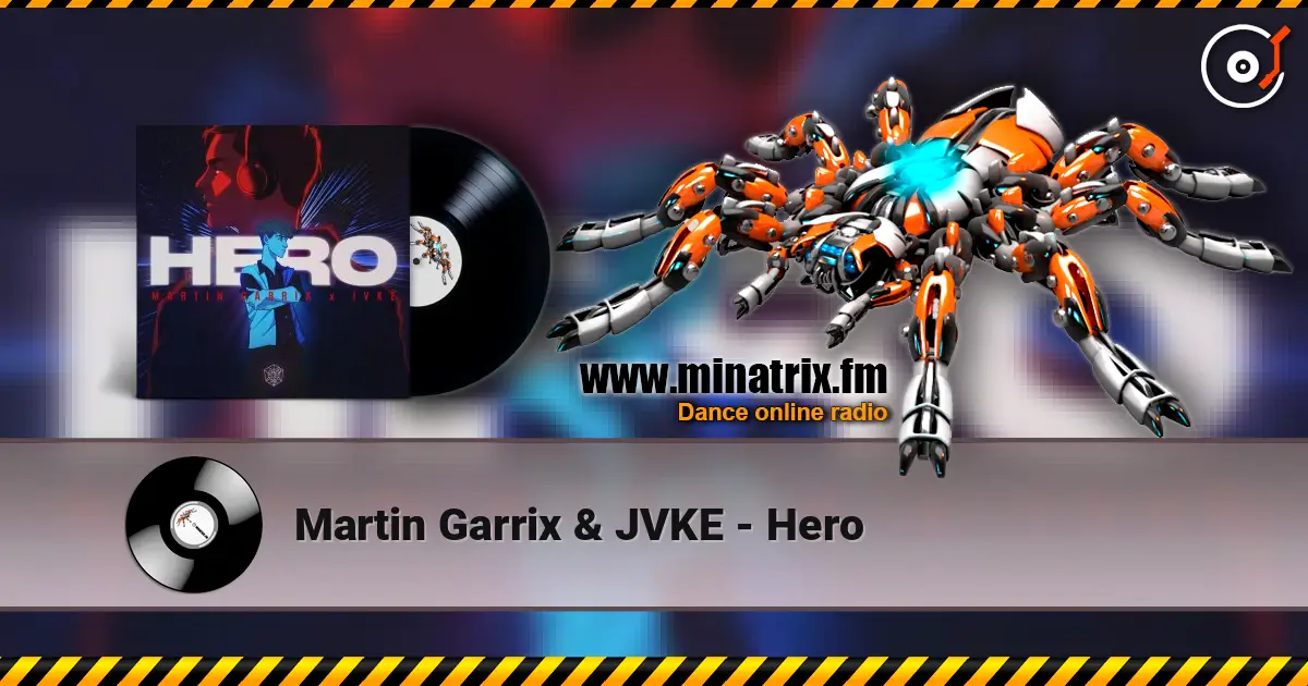 Martin Garrix & JVKE - Hero listen online in high quality | Minatrix.FM