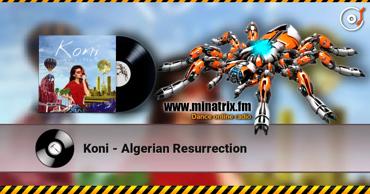 Koni - Algerian Resurrection listen online in high quality | Minatrix.FM