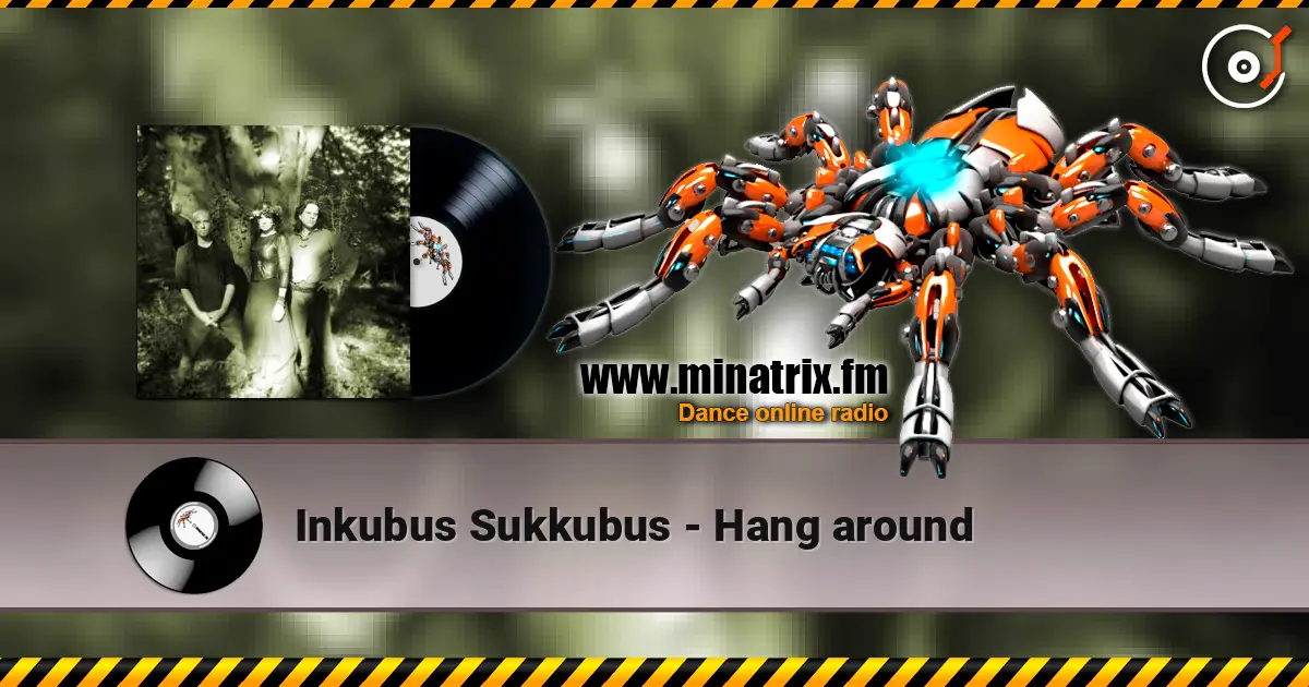 Inkubus Sukkubus - Hang around listen online in high quality | Minatrix.FM