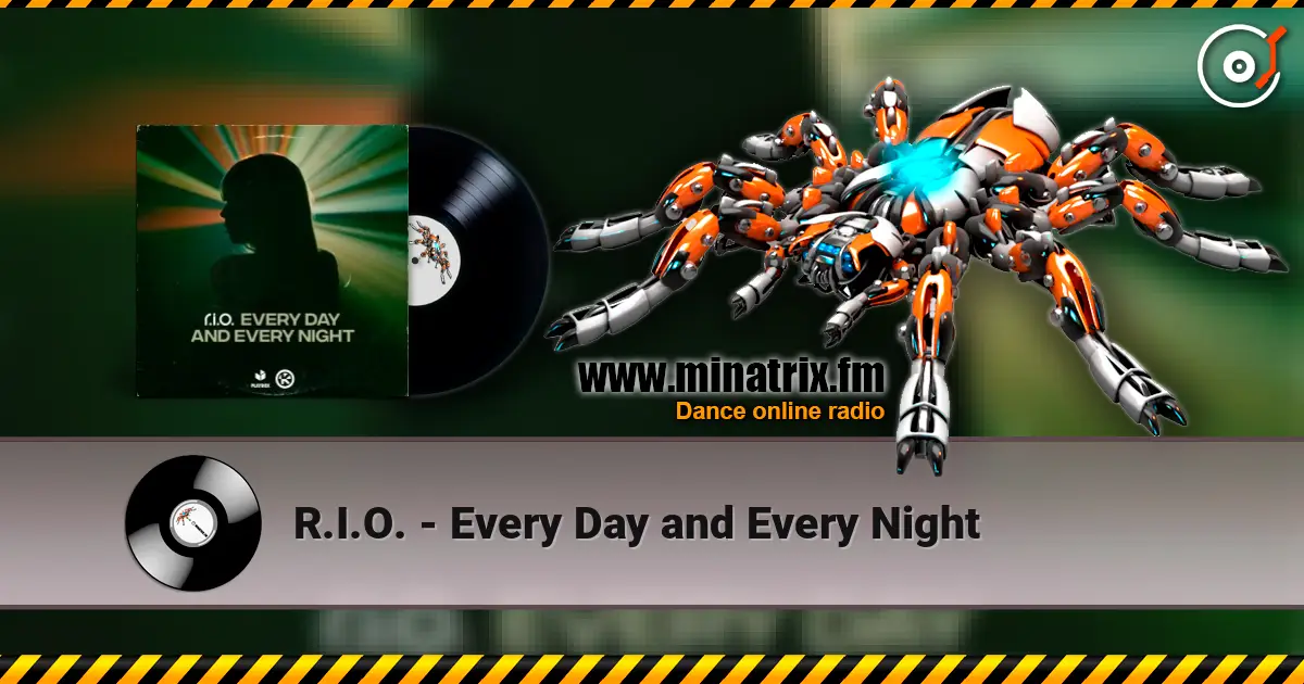 R.I.O. - Every Day and Every Night listen online in high quality | Minatrix.FM