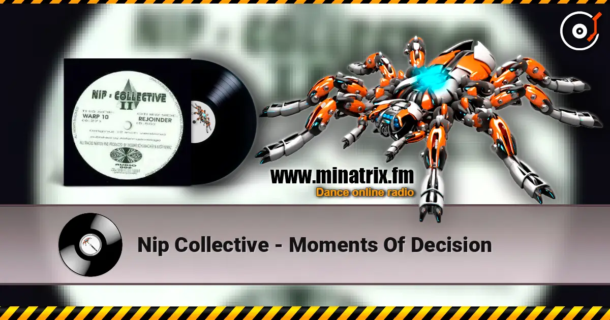Nip Collective - Moments Of Decision listen online in high quality | Minatrix.FM