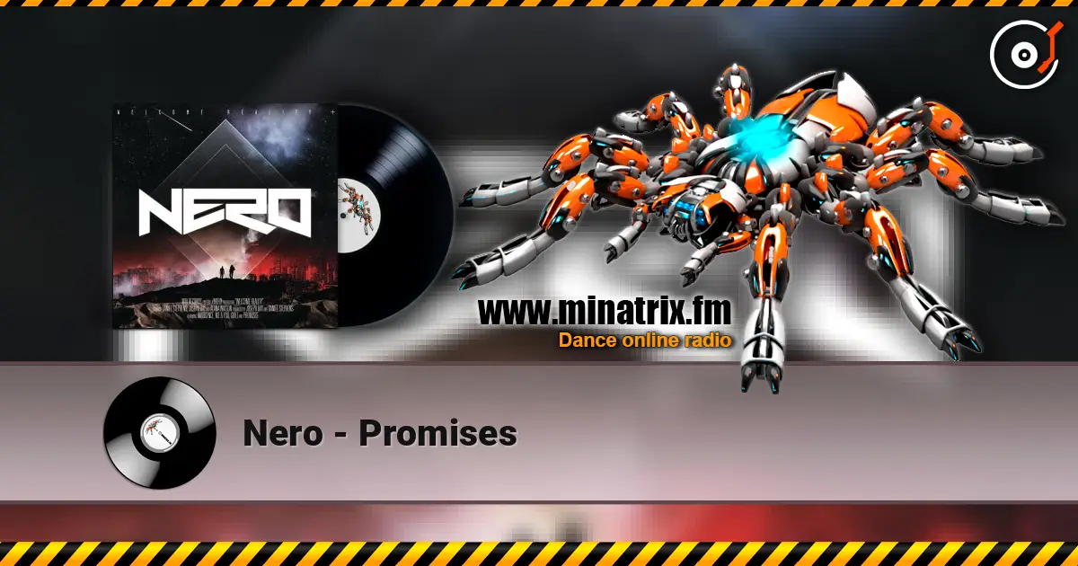 Nero - Promises listen online in high quality | Minatrix.FM