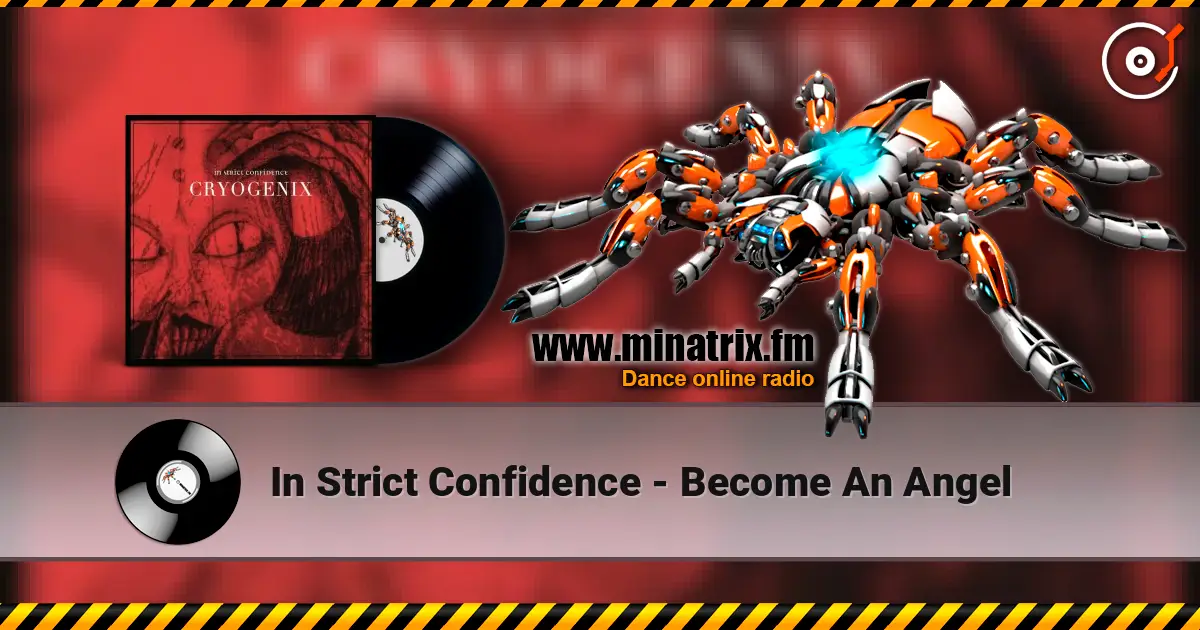 In Strict Confidence - Become An Angel listen online in high quality | Minatrix.FM