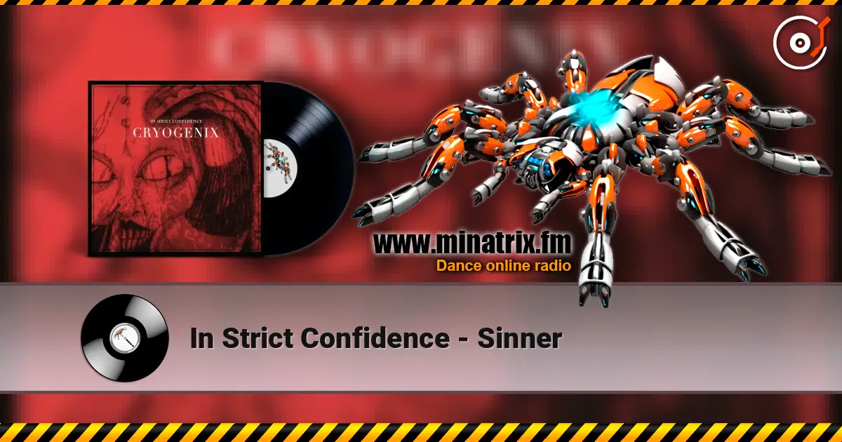 In Strict Confidence - Sinner listen online in high quality | Minatrix.FM