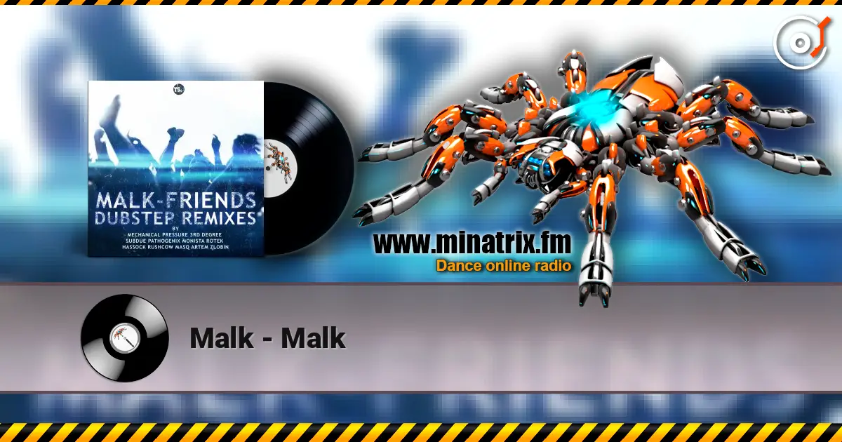Malk - Malk listen online in high quality | Minatrix.FM