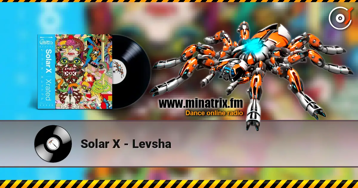 Solar X - Levsha listen online in high quality | Minatrix.FM