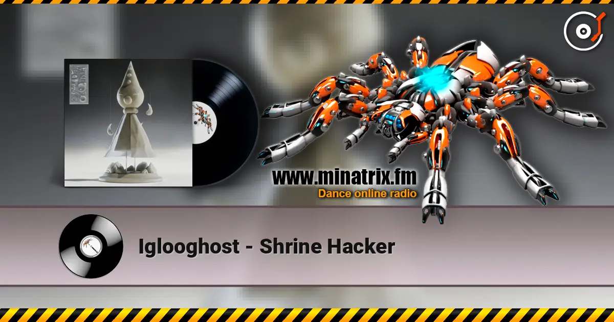 Iglooghost - Shrine Hacker listen online in high quality | Minatrix.FM