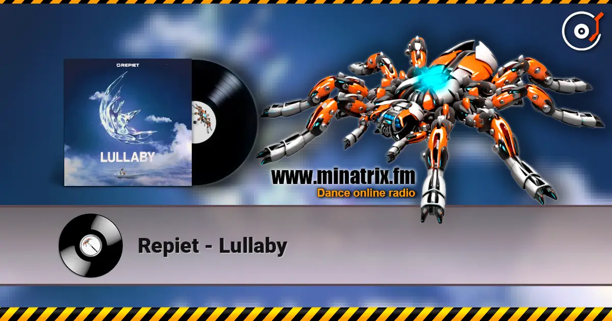 Repiet - Lullaby listen online in high quality | Minatrix.FM