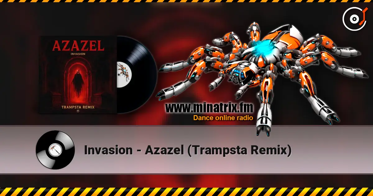 Invasion - Azazel (Trampsta Remix) listen online in high quality | Minatrix.FM