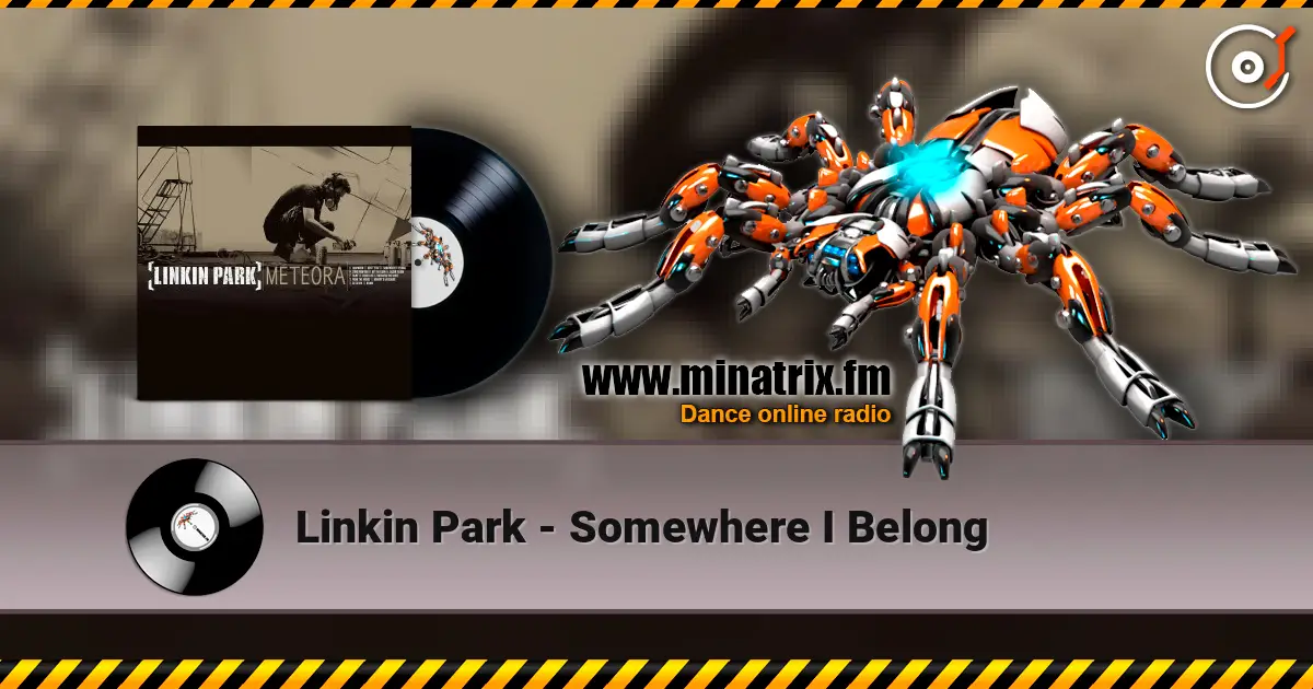 Linkin Park - Somewhere I Belong listen online in high quality | Minatrix.FM