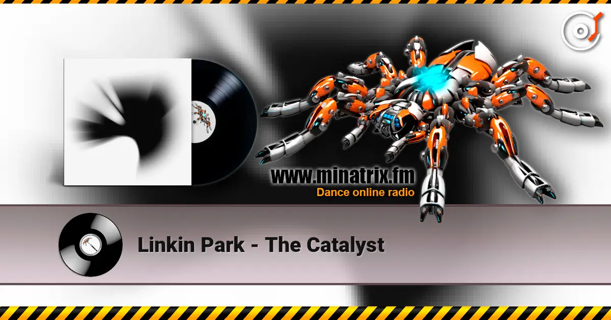 Linkin Park - The Catalyst listen online in high quality | Minatrix.FM