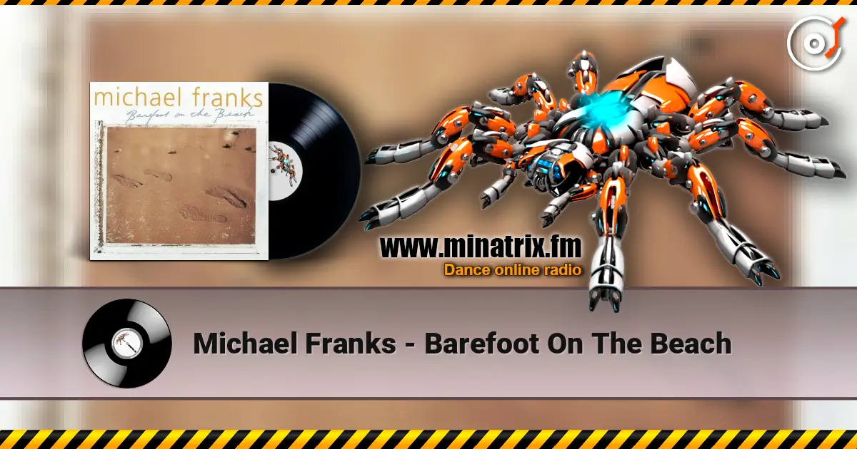 Michael Franks - Barefoot On The Beach listen online in high quality | Minatrix.FM