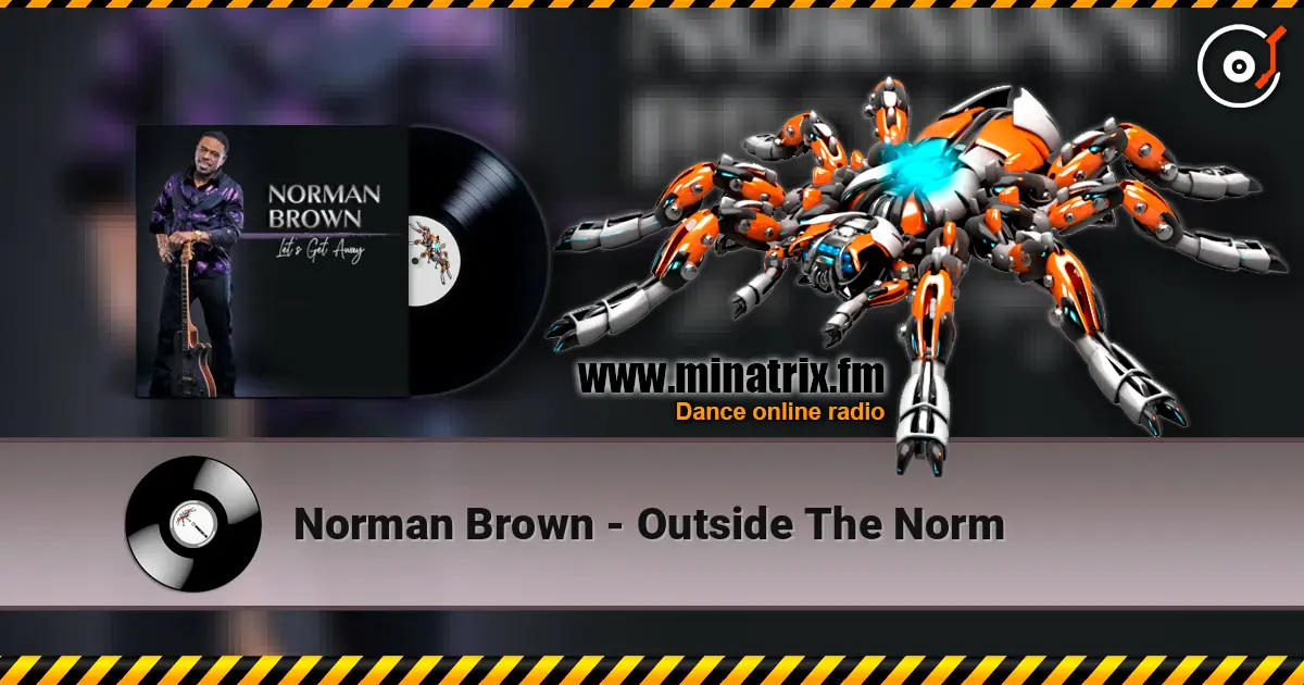Norman Brown - Outside The Norm listen online in high quality | Minatrix.FM