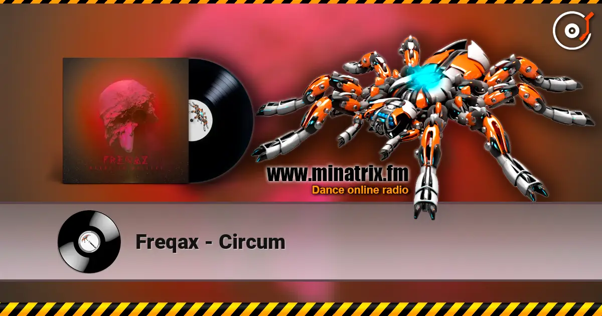 Freqax - Circum listen online in high quality | Minatrix.FM
