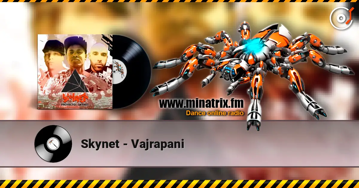 Skynet - Vajrapani listen online in high quality | Minatrix.FM