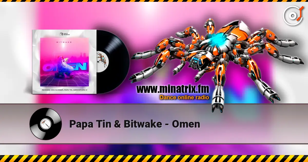 Papa Tin & Bitwake - Omen listen online in high quality | Minatrix.FM