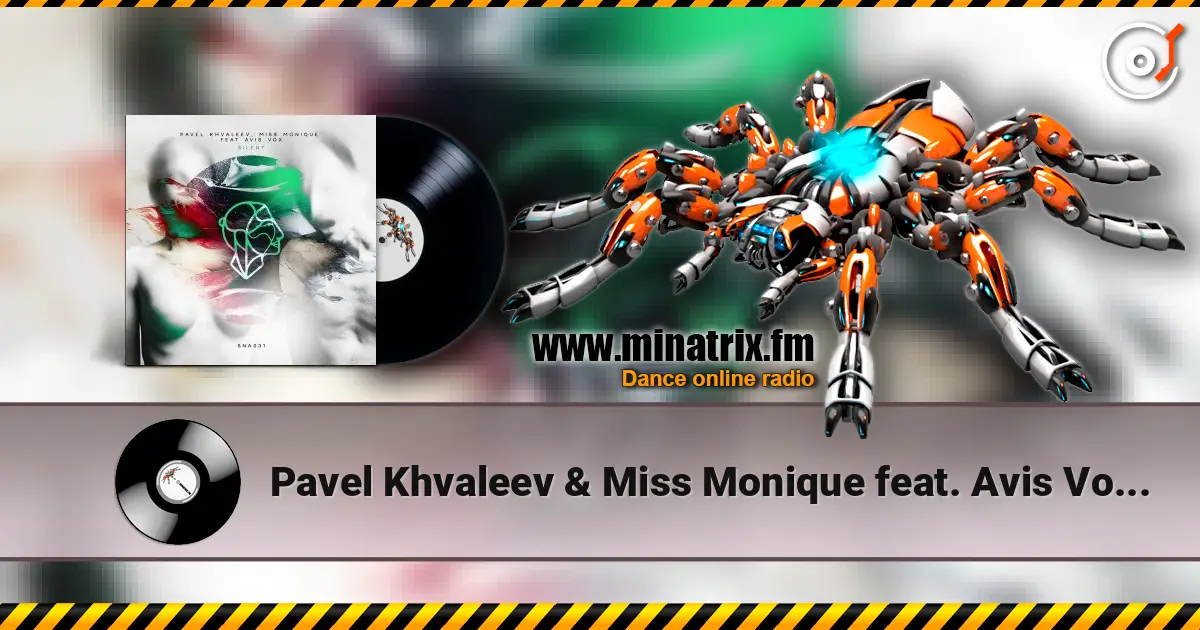Pavel Khvaleev & Miss Monique feat. Avis Vox - Silent listen online in high quality | Minatrix.FM