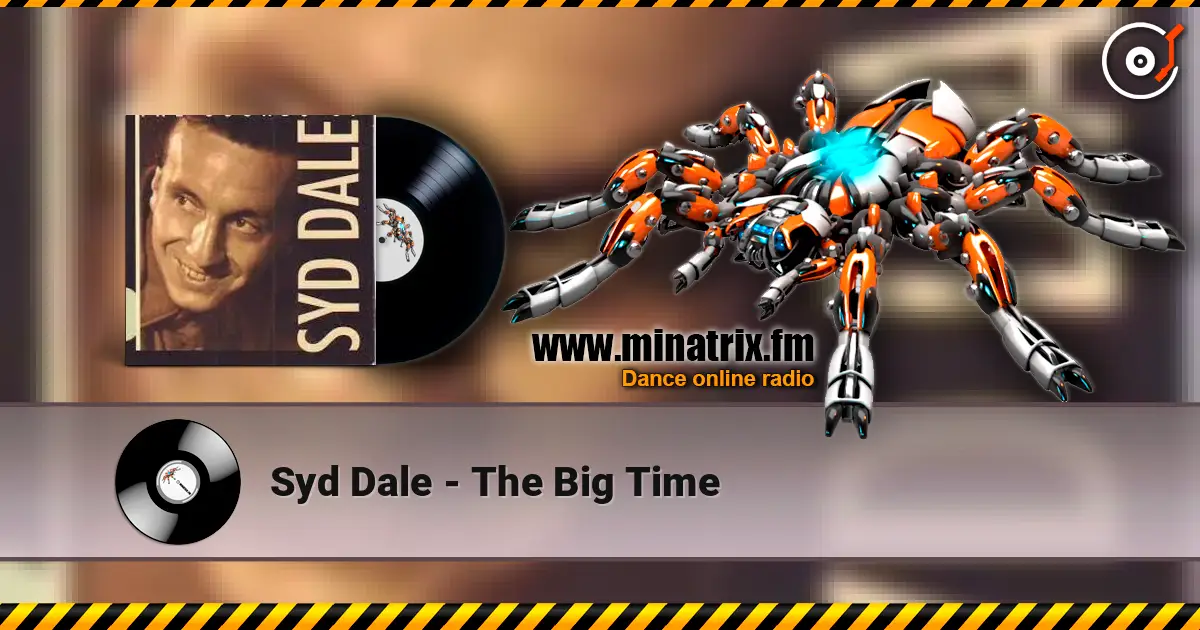 Syd Dale - The Big Time listen online in high quality | Minatrix.FM