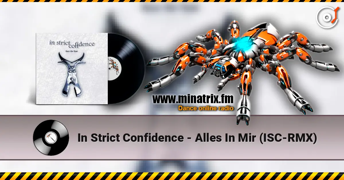 In Strict Confidence - Alles In Mir (ISC-RMX) listen online in high quality | Minatrix.FM