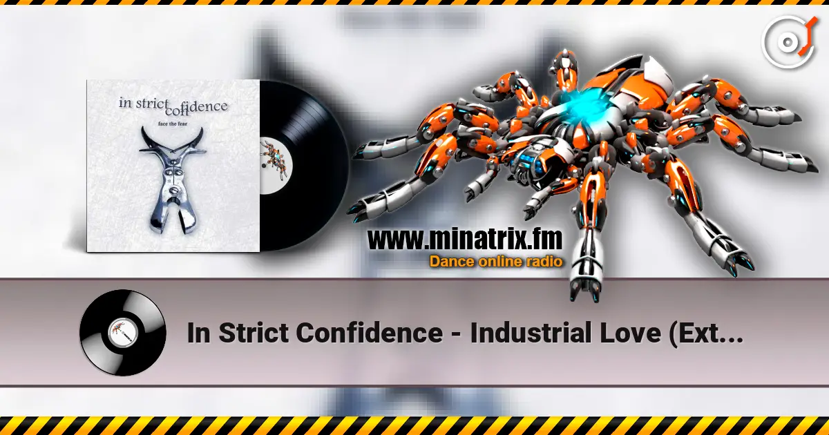 In Strict Confidence - Industrial Love (Extended Version) слухати онлайн у високій якості | Minatrix.FM