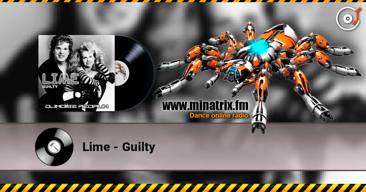 Lime - Guilty listen online in high quality | Minatrix.FM